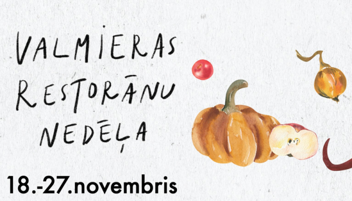 Valmieras Restorānu nedēļa no 18. līdz 27. novembrim